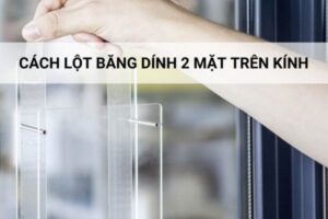 cách lột băng keo 2 mặt trên kính