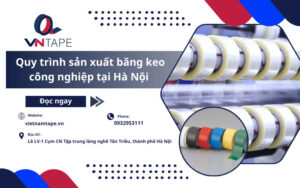 quy trình sản xuất băng keo công nghiệp