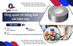 tổng quan về băng keo vải